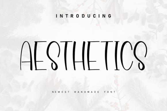 Aesthetics: A Handwritten Display Font for Thoughtful Editorial Design