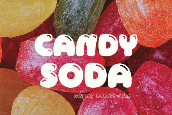 Candy Soda: A Playful Display Font That Elevates Small Business Branding