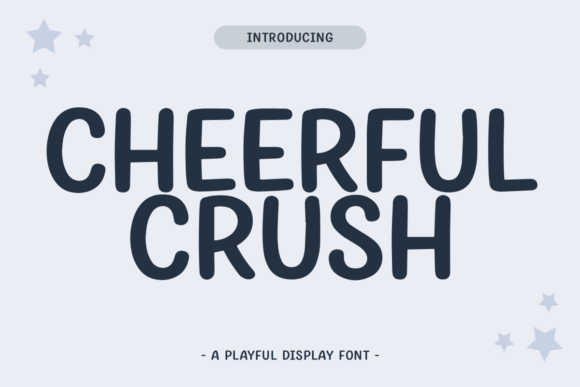 Cheerful Crush: A Display Font That Lifts Your Digital Brand