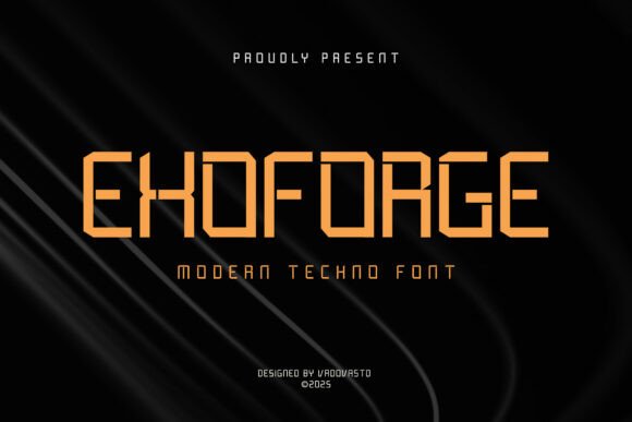 Exoforge: A Sharp, Modern Display Font for Digital Brands