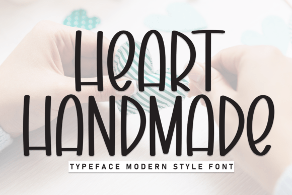 Heart Handmade: A Thoughtful Display Font for Editorial Warmth