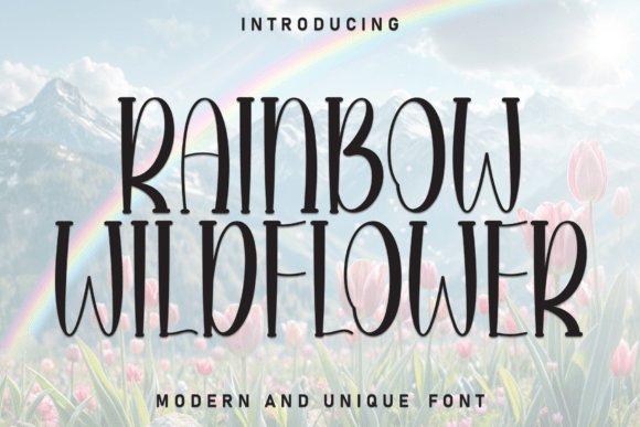 Rainbow Wildflower: A Display Font That Delivers Joy—Not Just Decoration