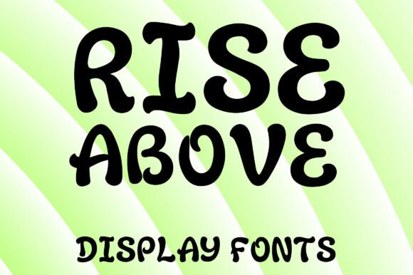 Rise Above: A Psychedelic Display Font for Bold Digital Identity