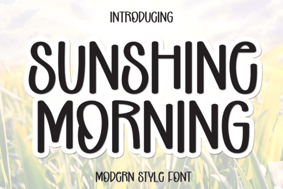 Sunshine Morning: A Handwritten Display Font with Gentle Warmth