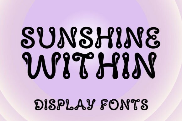 Sunshine Within: A Playful Display Font for Editorial Charm