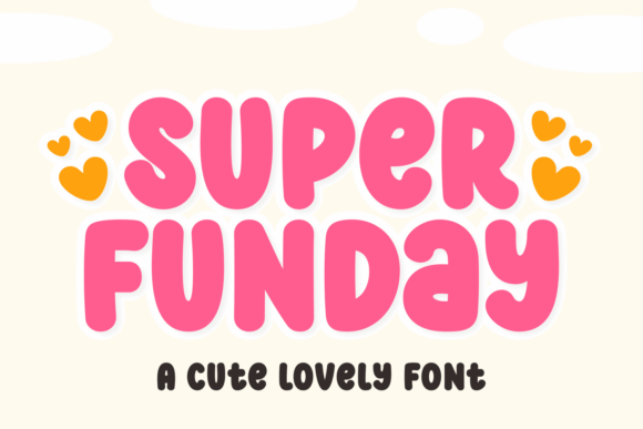 Super Funday Font: Whimsical Display Type for Joyful Digital Experiences