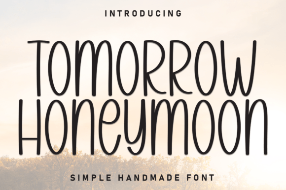 Tomorrow Honeymoon: A Handwritten Display Font That Feels Like a Real Smile